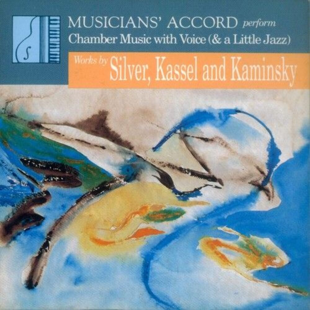 Silver / Kassel / Kaminsky - Chamber Music For Voice  CD
